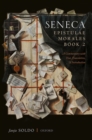 Image for Seneca, Epistulae morales  : a commentary with text, translation, and introductionBook 2