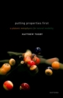 Image for Putting properties first  : a platonic metaphysics for natural modality