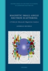 Image for Magnetic small-angle neutron scattering  : a probe for mesoscale magnetism analysis
