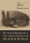 Image for The Oxford Handbook of the Archaeology of Death and Burial