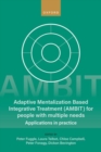 Image for Adaptive mentalization-based integrative treatment for people with multiple needs  : applications in practise
