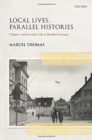 Image for Local Lives, Parallel Histories