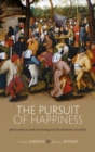 Image for The pursuit of happiness  : philosophical and psychological foundations of utility