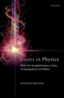 Image for Essays in physics  : thirty-two thoughtful essays on topics in undergraduate-level physics