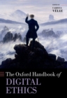Image for The Oxford handbook of digital ethics