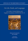 Image for On life, death, and languages  : an Arabic critical edition and English translation of Epistles 29-31