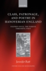 Image for Class, patronage, and poetry in Hanoverian England  : Stephen Duck, the famous threshing poet