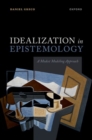 Image for Idealization in epistemology  : a modest modeling approach