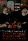 Image for The Oxford handbook of early modern women&#39;s writing in English, 1540-1700