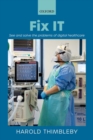 Image for Fix IT  : see and solve the problems of digital healthcare