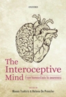 Image for The interoceptive mind  : from homeostasis to awareness