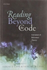 Image for Reading beyond the code  : literature and relevance theory