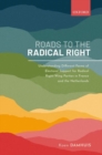 Image for Roads to the radical right  : understanding different forms of electoral support for radical right-wing parties in France and the Netherlands