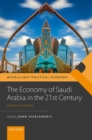Image for The Economy of Saudi Arabia in the 21st Century : Prospects and Realities