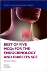 Image for Best of five MCQs for the endocrinology and diabetes SCE