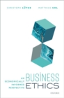 Image for Business ethics  : an economically informed perspective