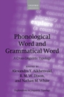 Image for Phonological word and grammatical word  : a cross-linguistic typology