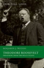 Image for Theodore Roosevelt  : preaching from the bully pulpit