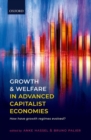 Image for Growth and welfare in advanced capitalist economies  : how have growth regimes evolved?