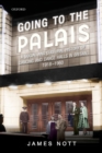 Image for Going to the palais  : a social and cultural history of dancing and dance halls in Britain, 1918-1960