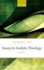 Image for Essays in analytic theologyVolume 1