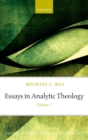 Image for Essays in analytic theologyVolume 2