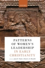 Image for Patterns of women&#39;s leadership in early Christianity