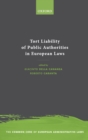 Image for Tort Liability of Public Authorities in European Laws