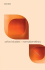 Image for Oxford studies in normative ethicsVolume 10
