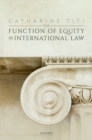Image for The function of equity in international law