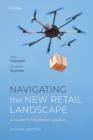 Image for Navigating the new retail landscape  : a guide for business leaders