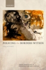 Image for Policing the Borders Within