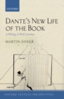 Image for Dante&#39;s new life of the book  : a philology of world literature