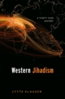 Image for Western jihadism  : a thirty year history