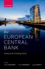 Image for The new European Central Bank  : taking stock and looking ahead