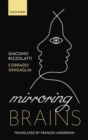 Image for Mirroring brains  : how we understand others from the inside