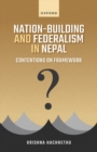 Image for Nation-Building and Federalism in Nepal