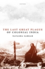 Image for The last great plague of Colonial India