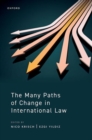 Image for The many paths of change in international law