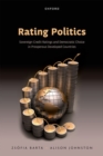 Image for Rating politics  : sovereign credit ratings and democratic choice in prosperous developed countries