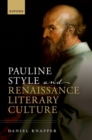 Image for Pauline Style and Renaissance Literary Culture