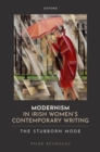 Image for Modernism in Irish women&#39;s contemporary writing  : the stubborn mode