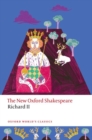 Image for Richard II The New Oxford Shakespeare
