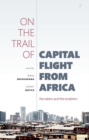 Image for On the Trail of Capital Flight from Africa