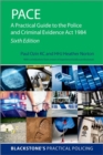 Image for PACE : A Practical Guide to the Police and Criminal Evidence Act 1984