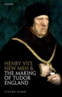 Image for Henry VII&#39;s New Men and the Making of Tudor England
