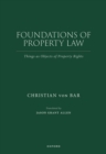 Image for Foundations of Property Law: Things as Objects of Property Rights