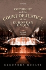 Image for Copyright and the Court of Justice of the European Union