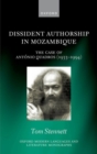 Image for Dissident authorship in Mozambique  : the case of Antâonio Quadros (1933-1994)
