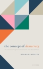 Image for Concept of Democracy: An Essay on Conceptual Amelioration and Abandonment